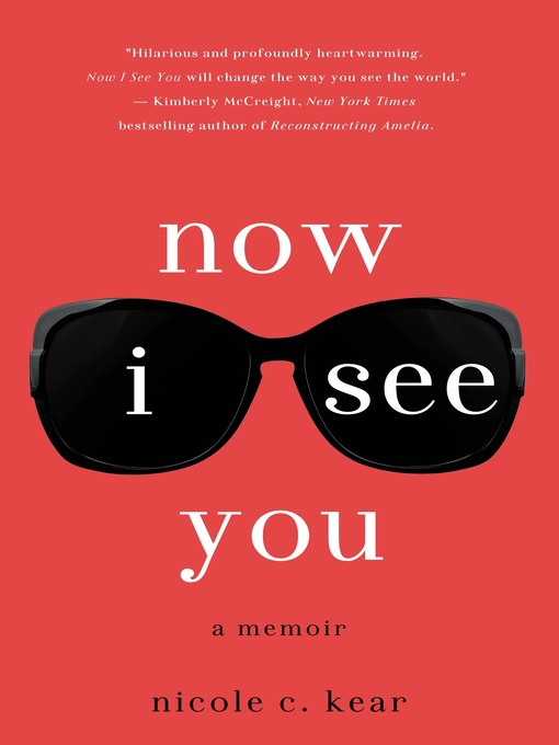 Title details for Now I See You by Nicole C. Kear - Wait list